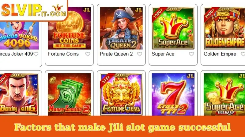 Factors that make Jili slot game successful