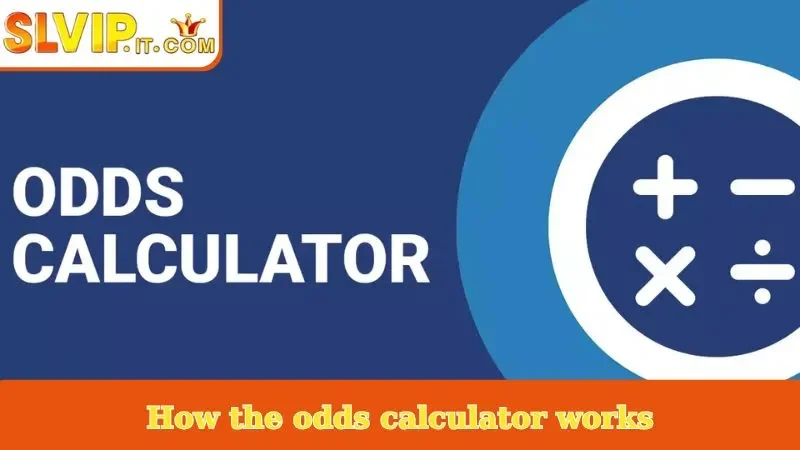 How the odds calculator works