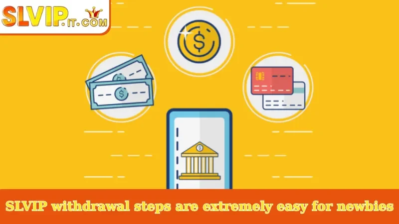 SLVIP withdrawal steps are extremely easy for newbies
