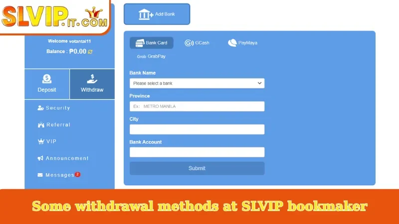 Some withdrawal methods at SLVIP bookmaker