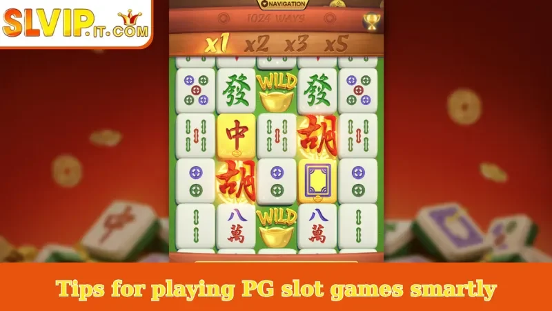 Tips for playing PG slot games smartly