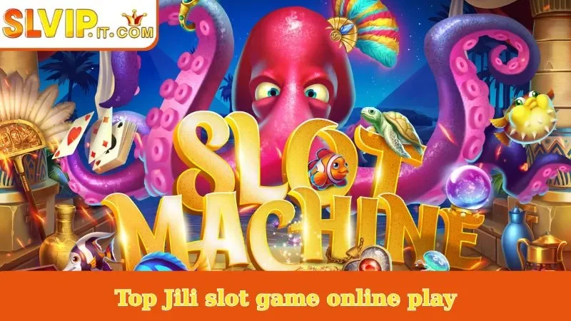Top Jili slot game online play
